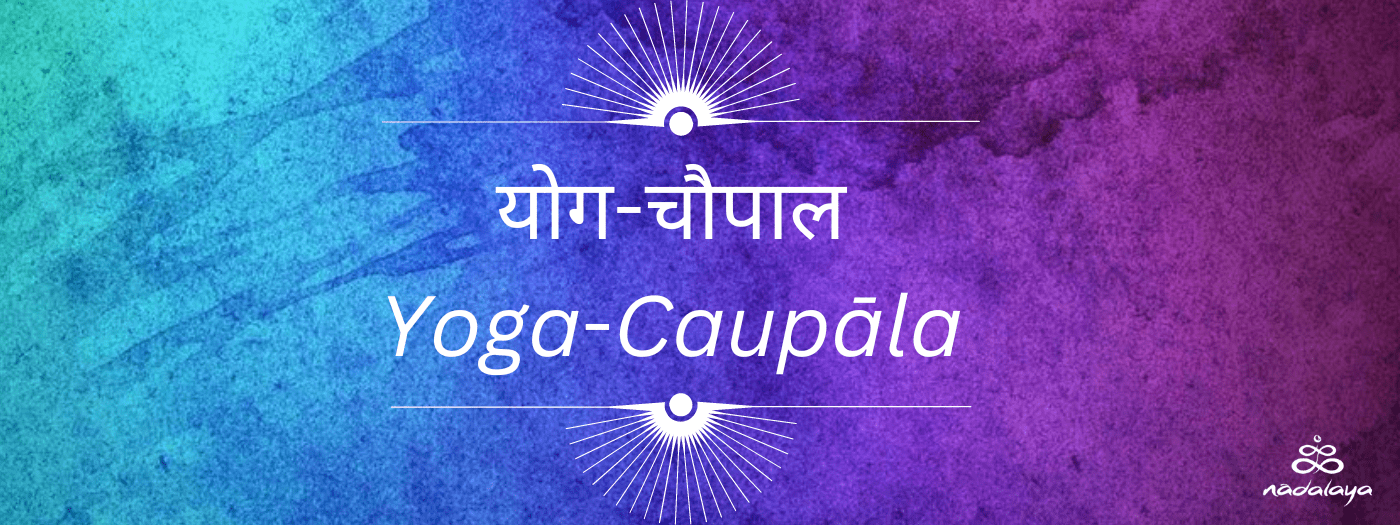 Nādalaya Yoga-Caupāla programme poster.